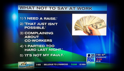 What should you not say at wo...